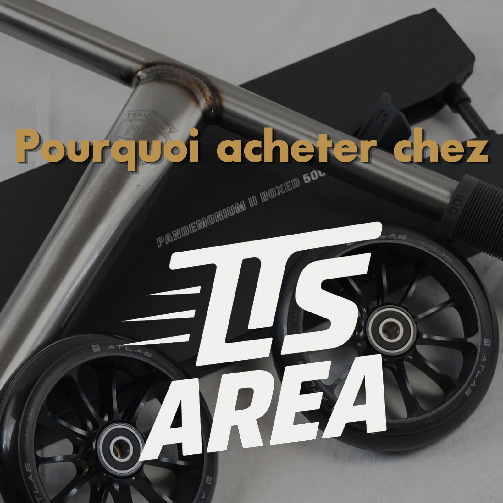 Blog, pourquoi acheter chez LTS Area
